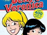 The Best Of Archie Comics Starring Betty & Veronica