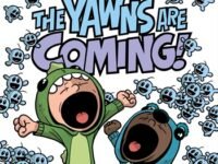The Yawns Are Coming!