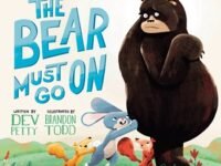 The Bear Must Go On