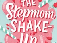The Stepmom Shake-Up