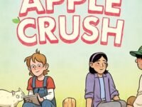 Apple Crush:(a Graphic Novel)