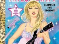 Taylor Swift Ultimate Fan Edition Little Golden Book Biography:22 Bonus Pages! Stickers!