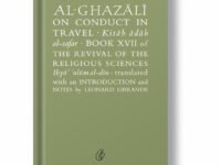 Al - GhAzali On Conduct In Travel