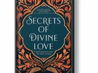 Secret Of Divine Love : A spirtual Journey into The Heart Of Islam